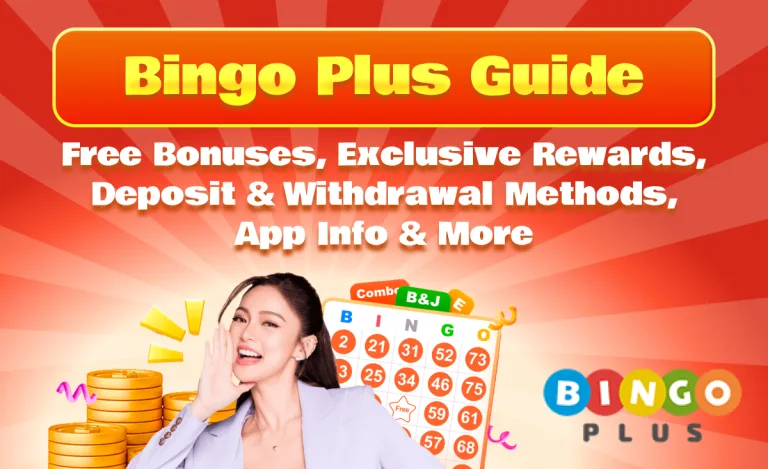 Bingo Plus Guide｜Free Bonuses, Exclusive Rewards, Deposit & Withdrawal Methods, App Info & More