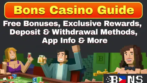 Bons Casino Guide｜Free Bonuses, Exclusive Rewards, Deposit & Withdrawal Methods, App Info & More!
