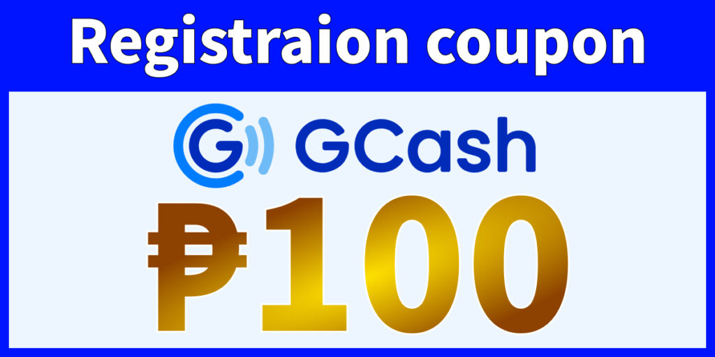 registration coupon gcash P100