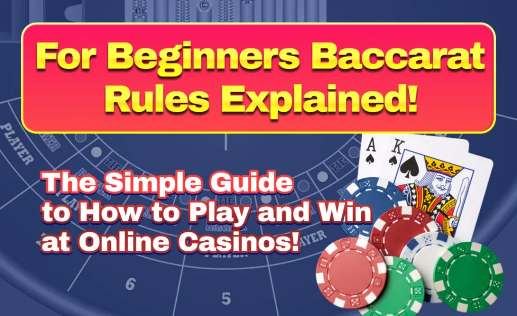 For Beginners Baccarat Rules Explained!
