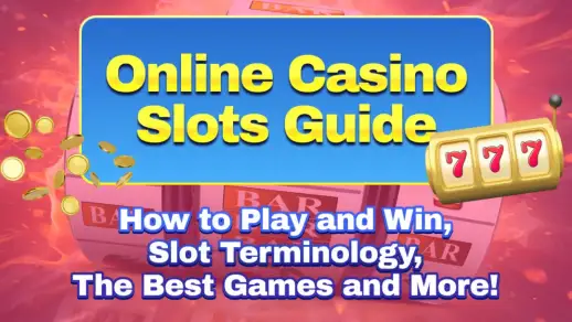 Online Casino Slots Guide