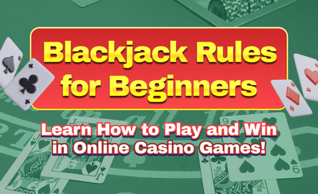 Blackjack Rules for Beginners