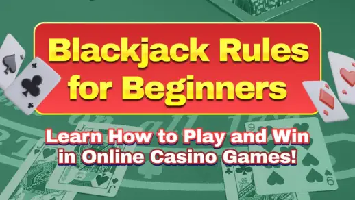 Blackjack Rules for Beginners
