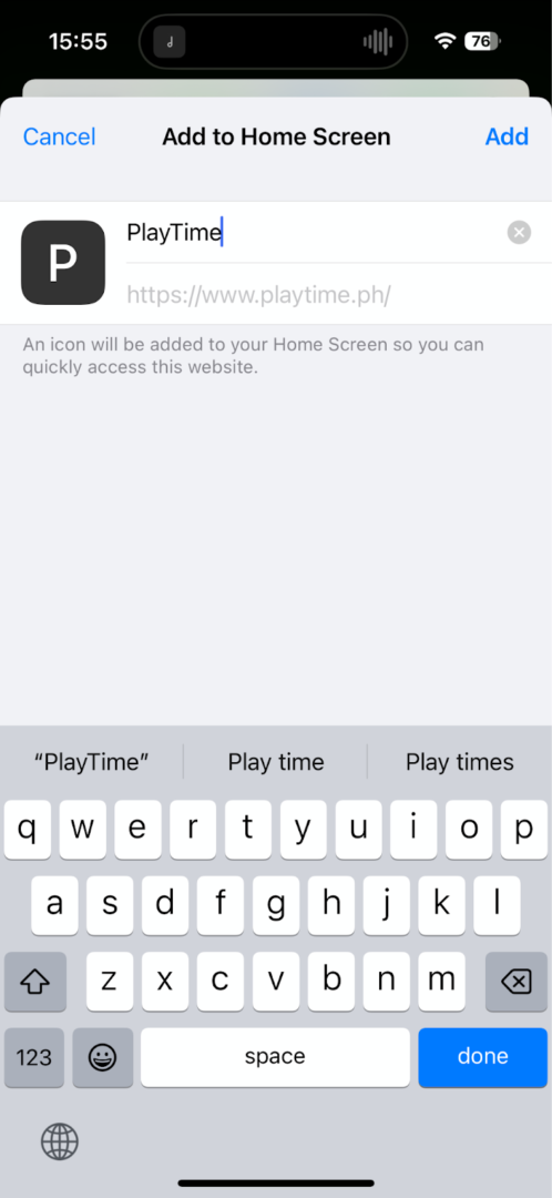 Customize App Name: iOS automatically gives your app the same name as the website link. Rename it for easy identification and tap “Add”. The Playtime app icon will now appear on your Home screen.