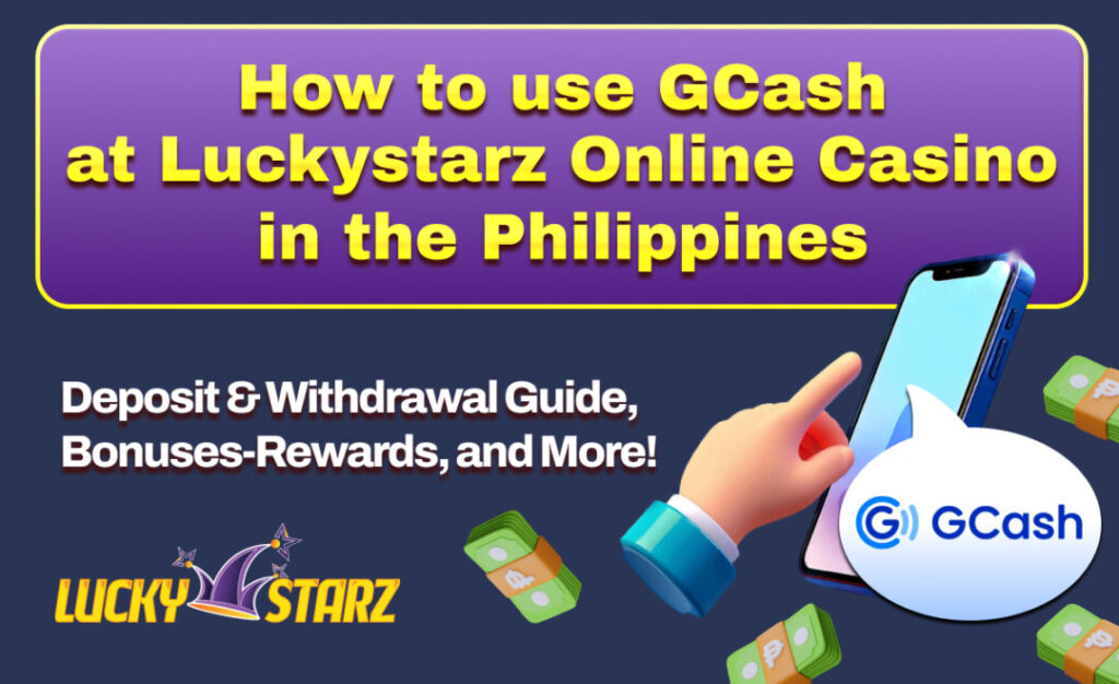 How to Use GCash at Luckystarz