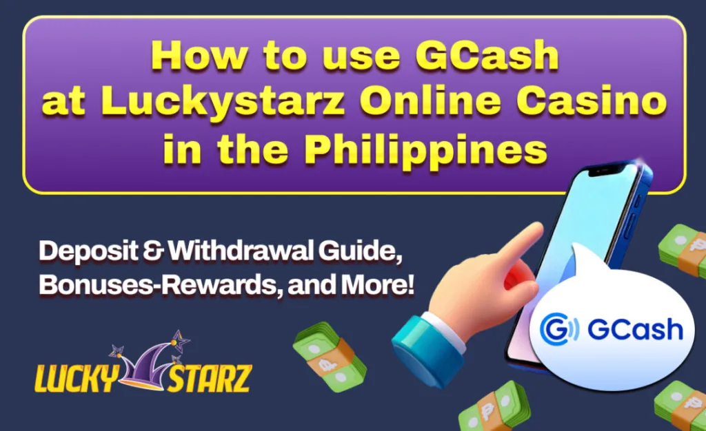 How to Use GCash at Luckystarz
