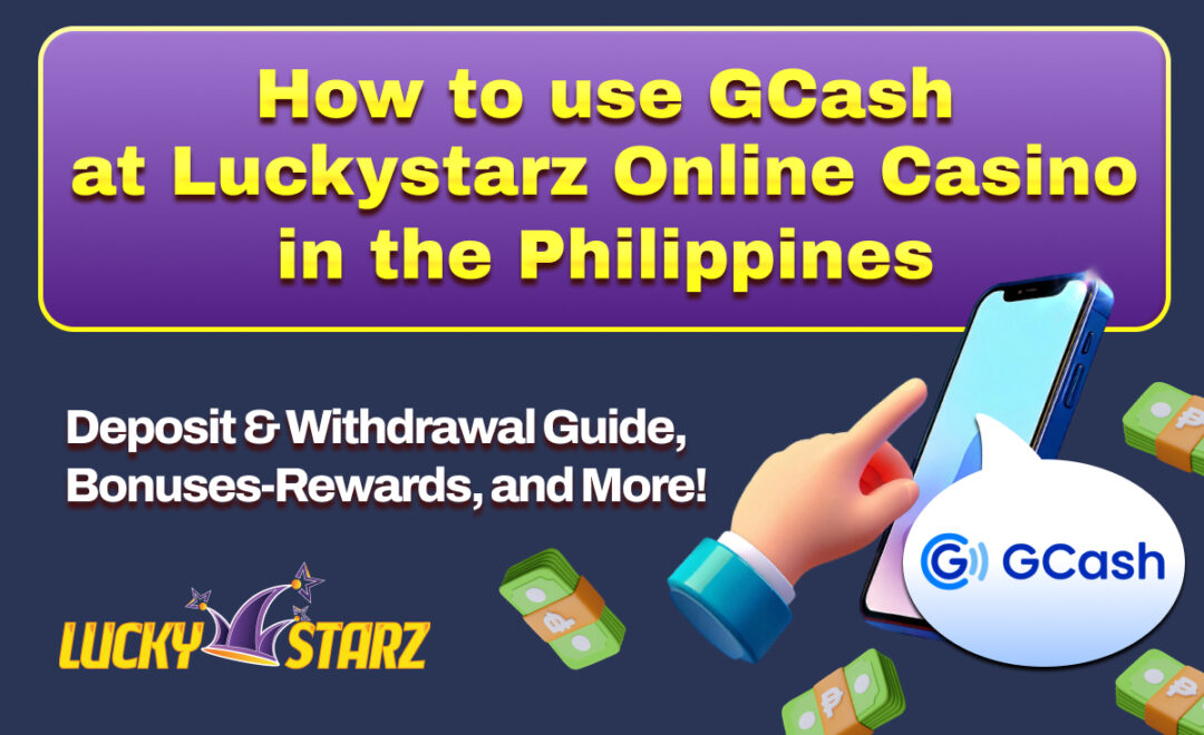 How to Use GCash at Luckystarz