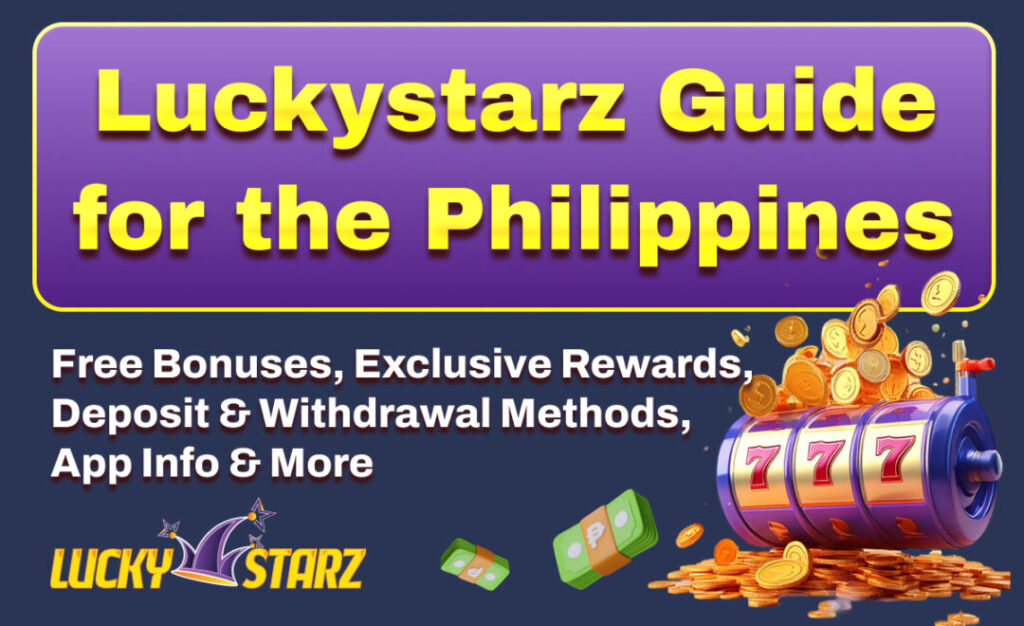 Luckystarz Guide for the Philippines