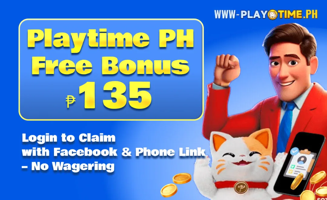 Playtime PH Free Bonus