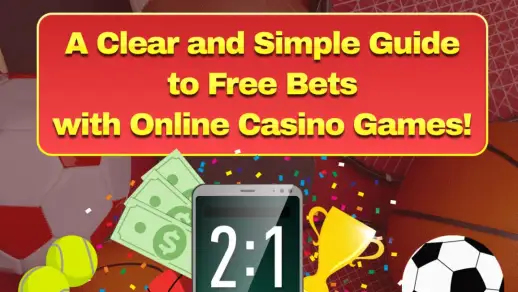 A Clear and Simple Guide to Free Bets