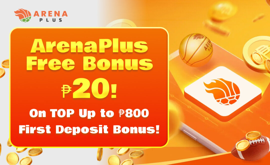 ArenaPlus Free Bonus ₱20