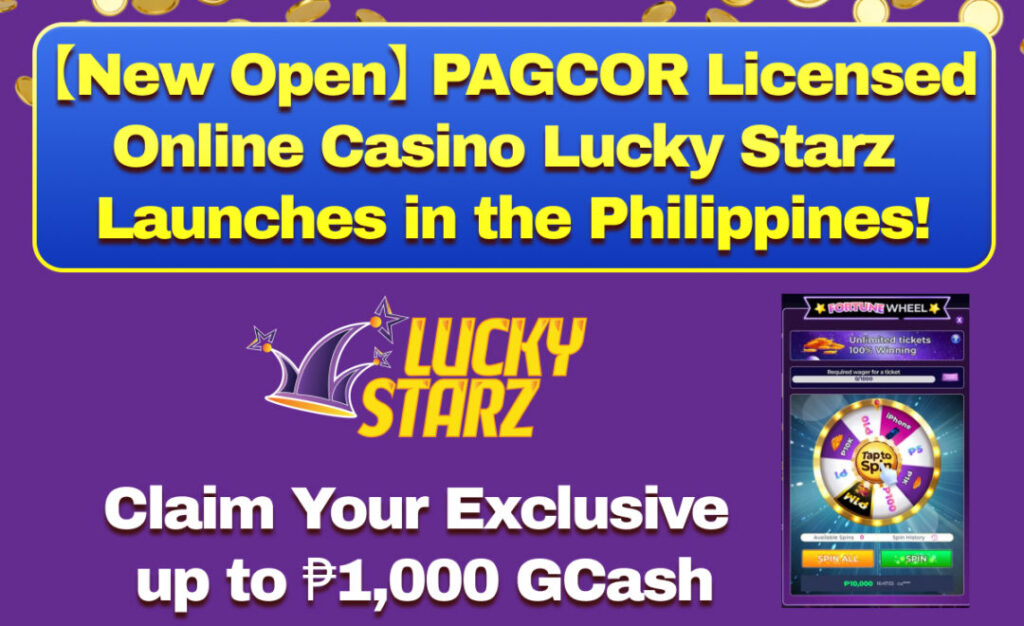 PAGCOR Licensed Online Casino Lucky Starz Launches in the Philippines! Claim Your Exclusive up to ₱1,000 GCash