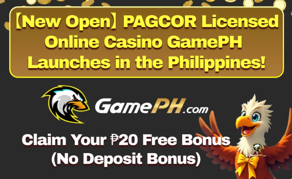 【NEW OPEN】PAGCOR Licensed Online Casino GamePH Launches in the Philippines! Claim Your ₱20 Free Bonus (No Deposit Bonus)