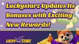 Luckystarz Updates Its Bonuses with Exciting New Rewards!