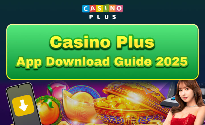 Casino Plus App Download 2025 – Free APK for Android & iOS with Latest GCash Update