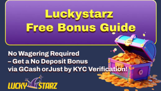 【PAGCOR Free ₱30】Luckystarz(LuckyKingz) Casino No Deposit Bonus｜Wagering Requirement Info in the Philippines