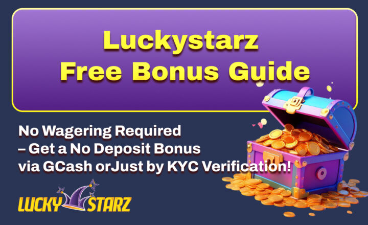 【PAGCOR Free ₱30】Luckystarz(LuckyKingz) Casino No Deposit Bonus｜Wagering Requirement Info in the Philippines