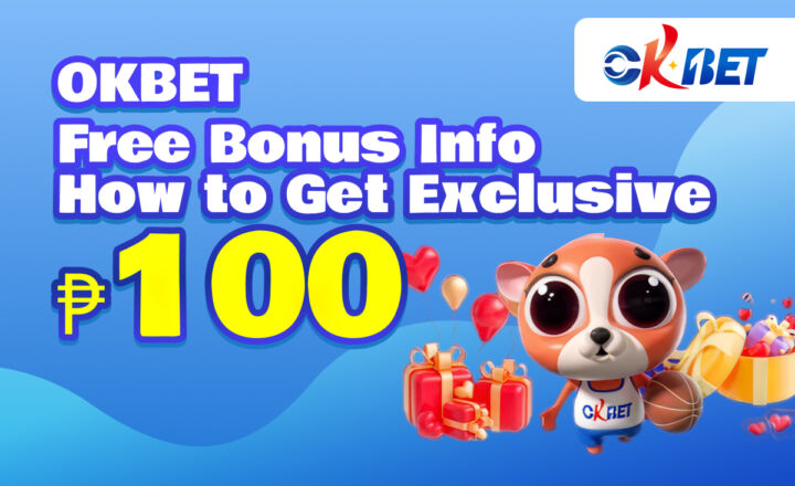 okbet free bonus info how to get exclusive ₱100