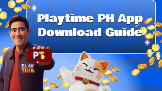 Playtime PH App Download Guide