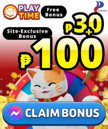 Playtime free bonus ₱30 Site exclusive bonus ₱100 claim bonus