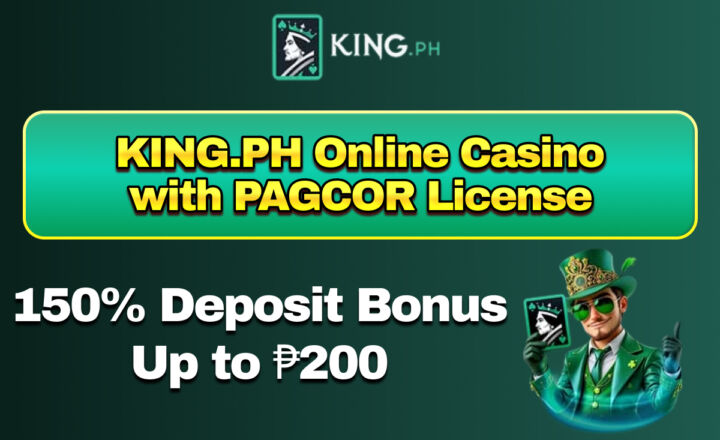 KING.PH online casino with PAGCOR License 150% Deposit Bonus Up to ₱200
