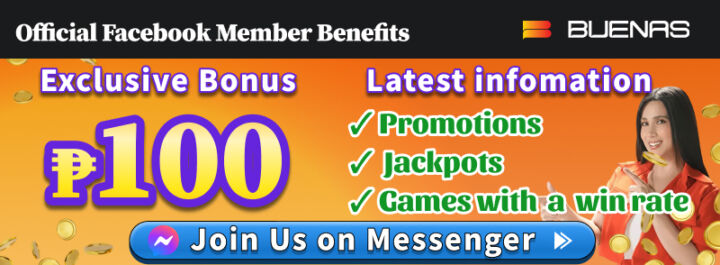 Buenas PH Official Facebook Member Benefits Exclusive Bonus ₱100