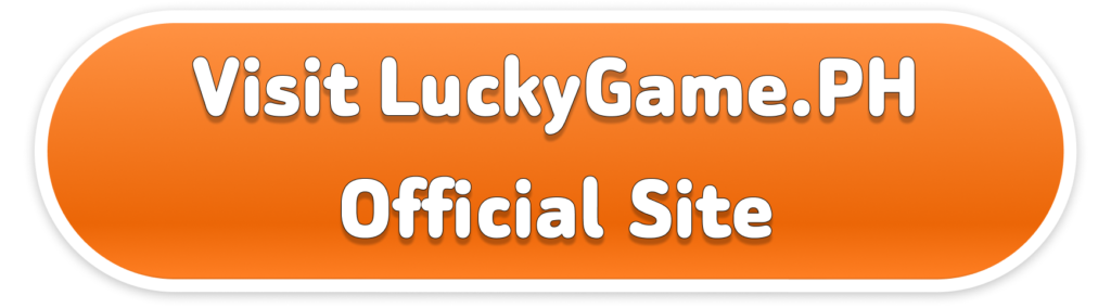 Visit LuckyGame.PH
Official Site