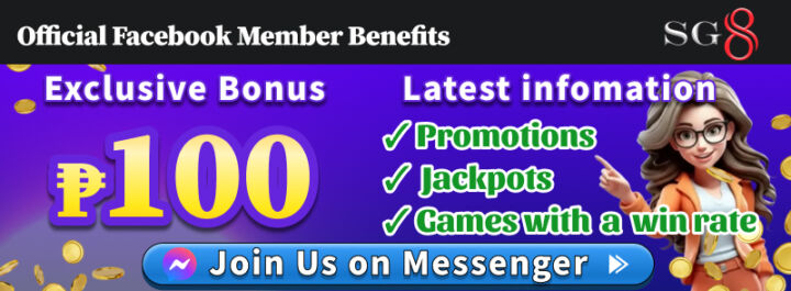 SG8 Official Facebook Member Benefits Exclusive Bonus ₱100