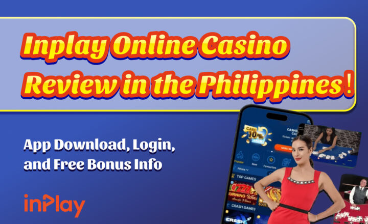 Inplay Online Casino in the Philippines! App Download, Login, and Free Bonus Info