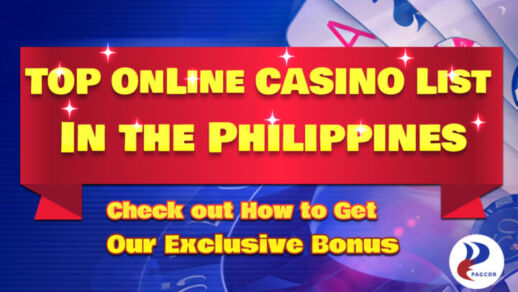 top online casino list in the Philippines check out how to get our exclusive bonus