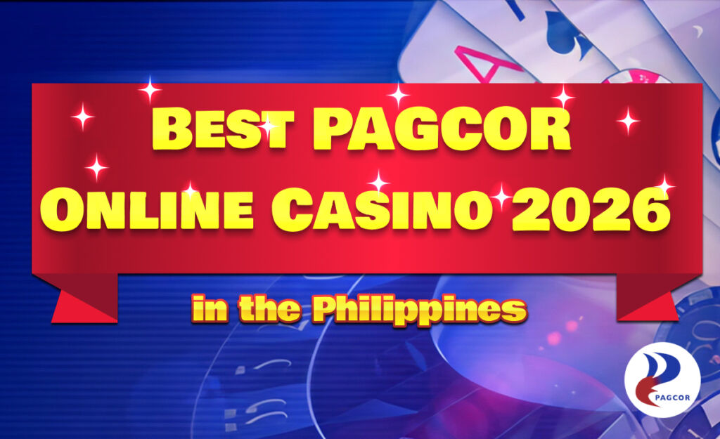 BEST PAGCOR Online Casino 2026 in the Philippines