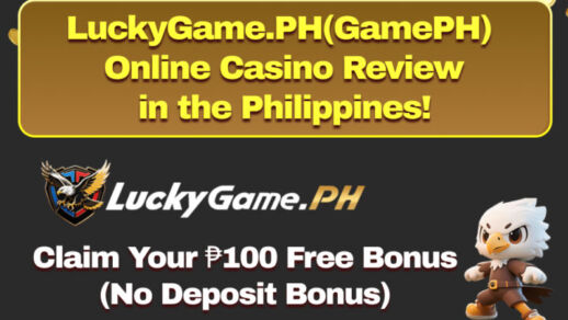 LuckyGame.PH(GamePH) Online Casino Review in the Philippines! Claim Your ₱100 Free Bonus (No Deposit Bonus) Learn How to Play and Win in Online Casino Games!