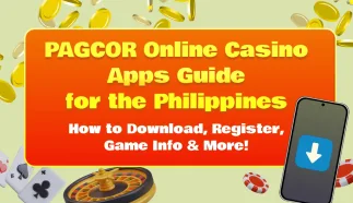 PAGCOR Online Casino Apps Guide for the Philippines | How to Download, Register, Game Info & More!