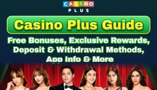 Casino Plus Guide｜Free Bonuses, Exclusive Rewards, Deposit & Withdrawal Methods, App Info & More