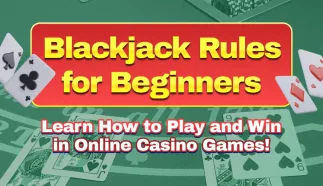Blackjack Rules for Beginners